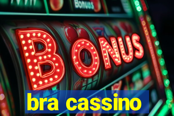 bra cassino